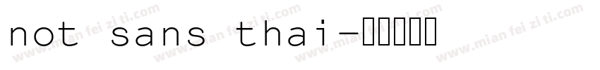 not sans thai字体转换